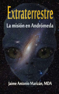 Title: Extraterrestre, Author: Jaime Antonio Marizán