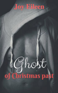 Title: Ghost of Christmas Past (Red Door Series, #2), Author: Joy Eileen