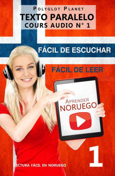 Aprender noruego Fácil de leer Fácil de escuchar Texto paralelo CURSO EN AUDIO n.º 1 (Lectura fácil en noruego, #1)