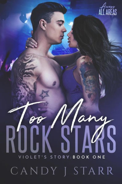 Too Many Rock Stars: Violet's Story (Access All Areas, #1)