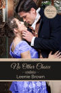 No Other Choice: A Pride and Prejudice Variation (Choices, #2)