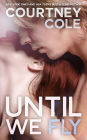 Until We Fly (Beautifully Broken Series #4)