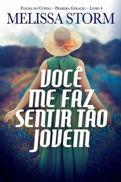 Você Me Faz Sentir Tão Jovem