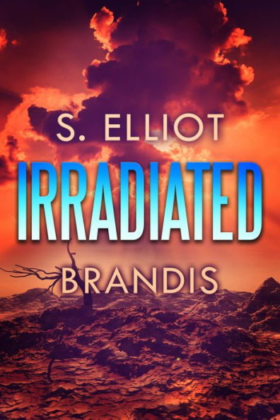 Irradiated (Tunnels, #1)