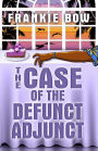 The Case of the Defunct Adjunct (Professor Molly Mysteries)