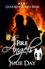 The Fire Angels (The Guardian Angels, #5)