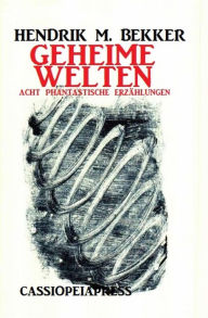 Title: Geheime Welten, Author: Hendrik M. Bekker