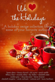 Title: We (heart) the Holidays, Author: Karen Akins