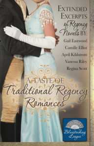 Title: A Taste of Traditional Regency Romances (Bluestocking League, #1), Author: Regina Scott