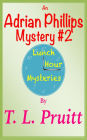 An Adrian Phillips Mystery #2 (Lunch Hour Mysteries)