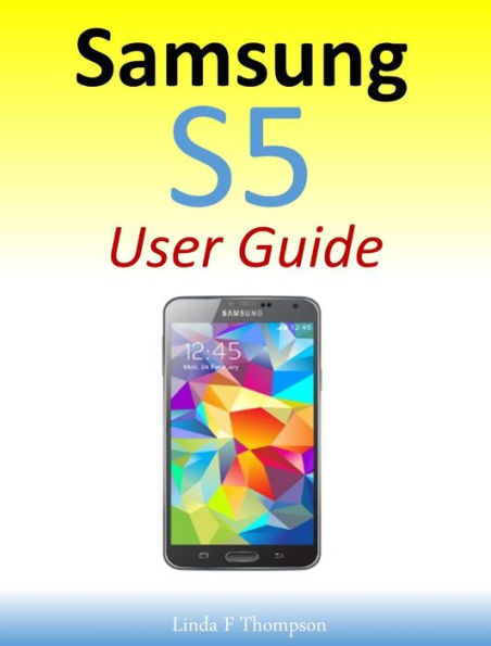 Samsung S5 User Guide