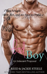 Title: Bad Boy (An Indecent Proposal, #3), Author: Jackie Steele