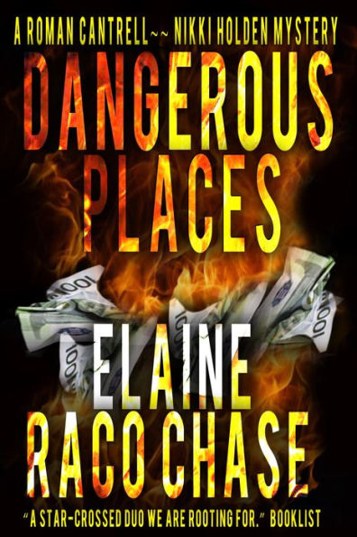 Dangerous Places (A Roman Cantrell-Nikki Holden Mystery, #1)