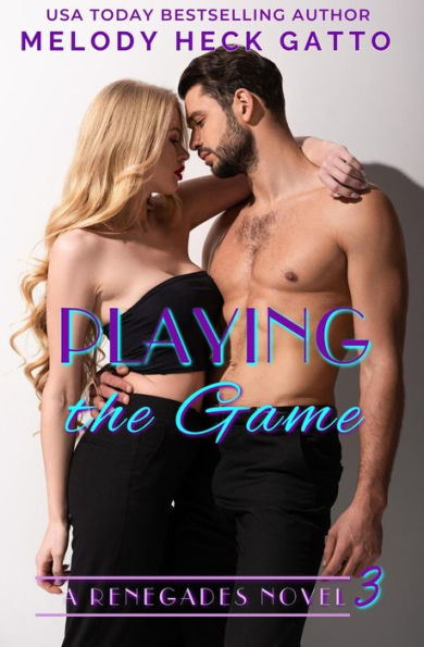 Playing the Game (The Renegades (Hockey Romance), #3)