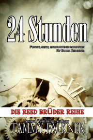 Title: 24 Stunden (Finally Finding Faith), Author: Tammy Falkner