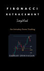 Fibonacci Retracement : Simplified (Gann Series, #1)