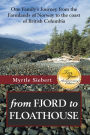 from FJORD to FLOATHOUSE (The Floathouse Series, #1)