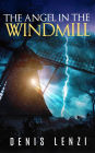 The Angel in the Windmill