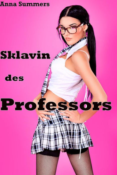 Sklavin des Professors