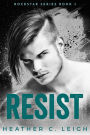 Resist: Gavin (Rockstar, #3)