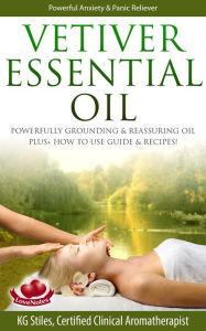 Bergamot Essential Oil Powerful Emotional & Spiritual Healer eBook by KG  STILES - EPUB Book