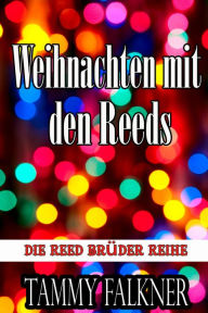 Title: Weihnachten mit den Reeds (Christmas with the Reeds), Author: Tammy Falkner