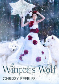 Title: Winter's Wolf (The Crush Saga, #11), Author: Chrissy Peebles