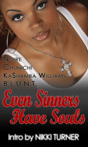 Title: Even Sinners Have Souls (Sinners Series, #1), Author: Chunichi