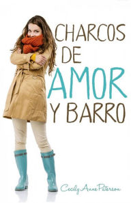Title: Charcos de amor y barro, Author: Cecily Anne Paterson