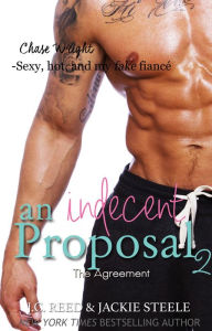 Title: The Agreement (An Indecent Proposal, #2), Author: Jackie Steele