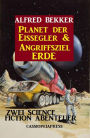 Planet der Eissegler & Angriffsziel Erde: Zwei Science Fiction Abenteuer