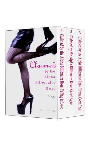 Claimed by the Alpha Billionaire Boss Trilogy (BWWM Interracial Romance Short Stories)