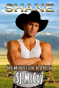 Title: Shane (Remington Ranch, #2), Author: SJ McCoy