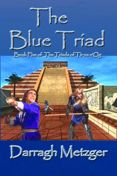 The Blue Triad (The Triads of Tir na n'Og, #5)