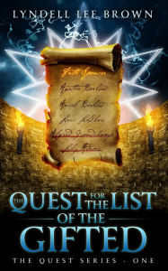 Title: The Quest for The List of The Gifted/Special Edition (The Quest Series, #1), Author: Lyndell Lee Brown