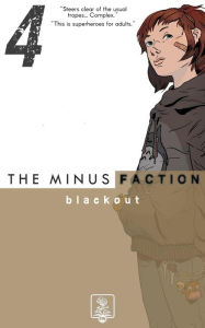 Title: The Minus Faction - Episode Four: Blackout, Author: Rick Wayne