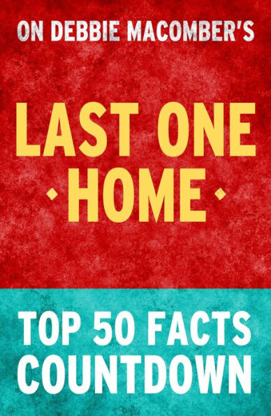 Last One Home - Top 50 Facts Countdown