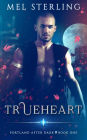 Trueheart (Portland After Dark, #1)