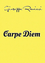 Title: Carpe Diem, Author: Pino Ranieri