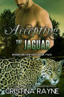 Accepting the Jaguar (Riverford Shifters, #2)