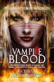 Title: Vampire Blood, Author: Kathryn Meyer Griffith