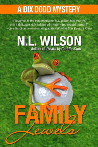 Title: Family Jewels (Dix Dodd Mysteries, #2), Author: Norah Wilson