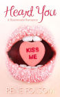 Heart You (A Roommate Romance Erotic Valentine's Day Story)