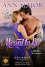 Meant To Be (Men of the West, #3)