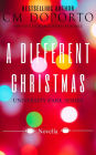 A Different Christmas (University Park Series, #7)