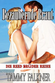 Title: Bezaubernde braut (Beautiful Bride), Author: Tammy Falkner