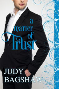 Title: A Matter of Trust, Author: Judy Bagshaw