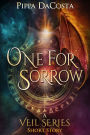 One For Sorrow (The Veil Series)