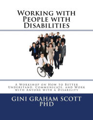 Title: Working with People with Disabilities, Author: Gini Graham Scott