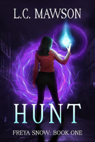 Title: Hunt (Freya Snow, #1), Author: L.C. Mawson